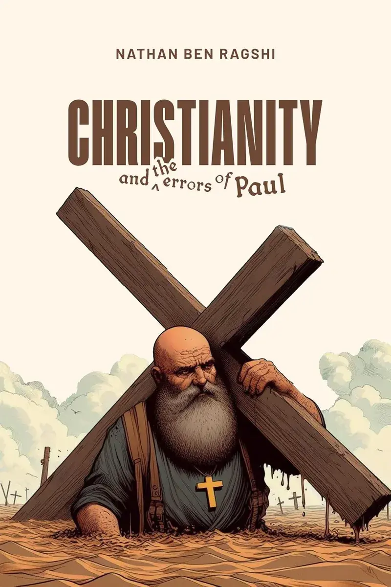 Christianity and the Errors of Paul by Nathan Ben-Ragshi – book cover