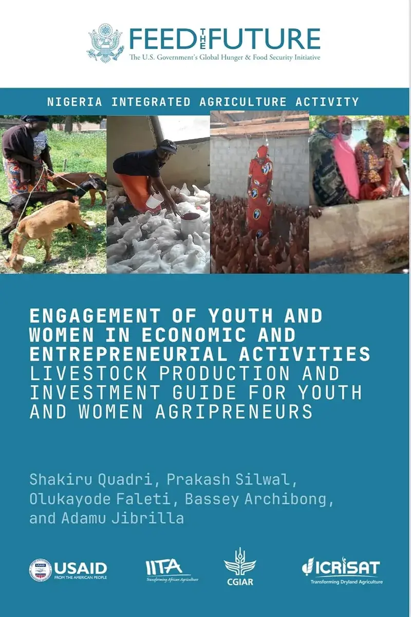 Engagement of Youth and Women in Economic and Entrepreneurial Activities: Livestock Production and Investment Guide for Youth and Women Agripreneurs by Feed the Future Nigeria Integrated Agriculture Activity (Shakiru Quadri and others) – book cover