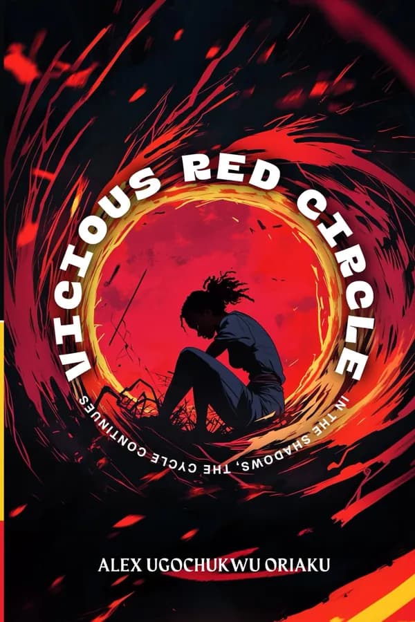 Vicious Red Circle by Alex Ugochukwu Oriaku, book cover
